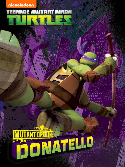 Title details for Mutant Origins: Donatello by Nickelodeon Publishing - Wait list